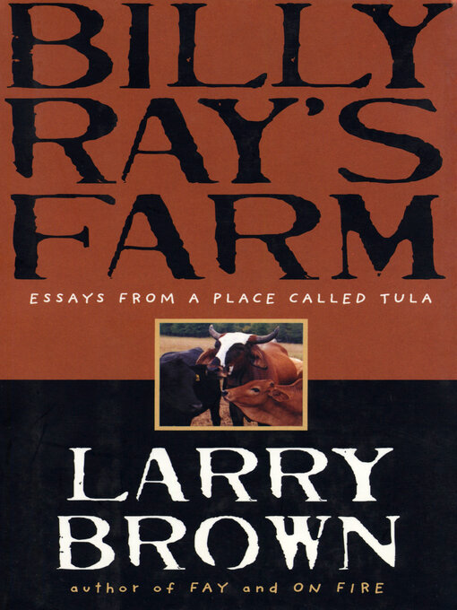 Title details for Billy Ray's Farm by Larry Brown - Available